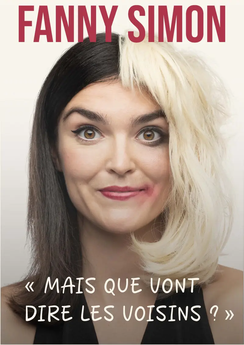 Fanny Simon dans "Mais que vont dire les voisins"